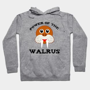 Power of the Walrus Hoodie